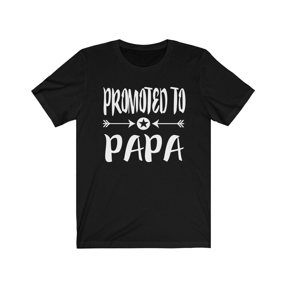 Promoted to papa new dad father announcement tee