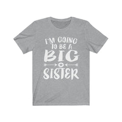 I am going to be a big sister sibling announcement tee for girl