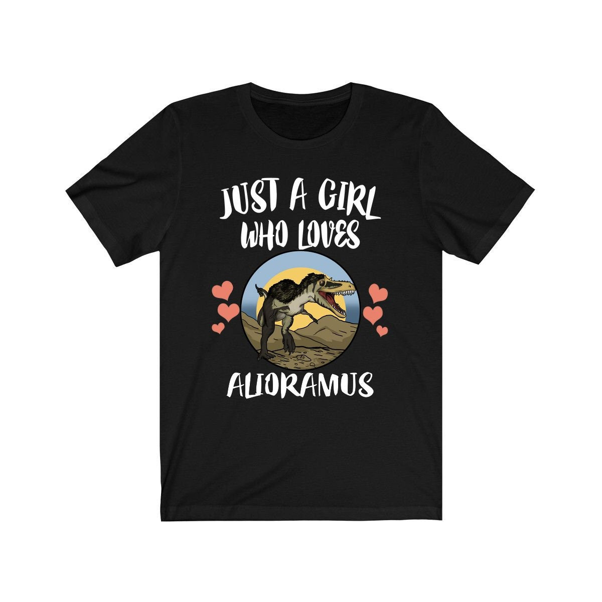 Just A Girl Who Loves Alioramus Dinosaur, Alioramus Dinosaur, Alioramus Lover Gift, Animal Adult Toddler Infant Kids Gift T-Shirt Image 2
