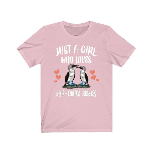 Just a girl who loves blue footed boobies Galapagos seabird tee