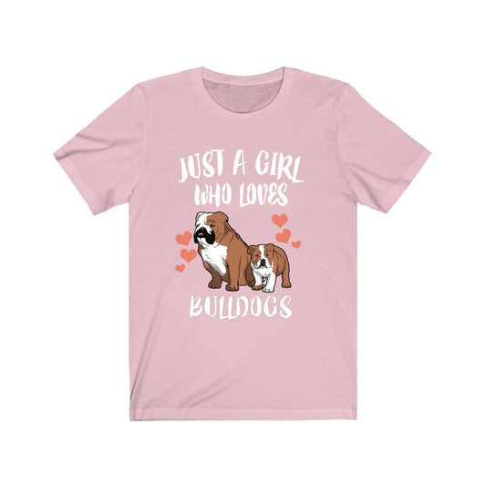 Just A Girl Who Loves Bulldogs Shirt - bulldog print design