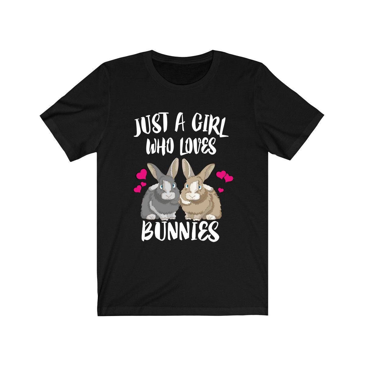 Just A Girl Who Loves Bunnies Rabbit Shirt, Cute Bunny Shirt, Animal Adult Toddler Infant Kids Gift T-Shirt Image 1