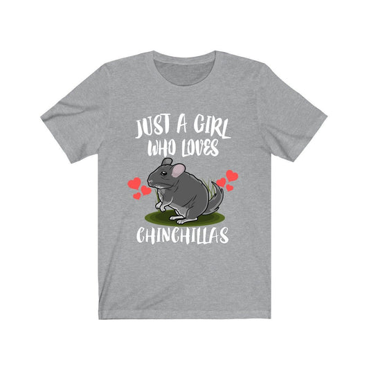 Just a girl who loves chinchillas Andean exotic small pet lover tee