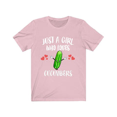 Just a girl who loves cucumbers refreshing vegan vegetable lover tee