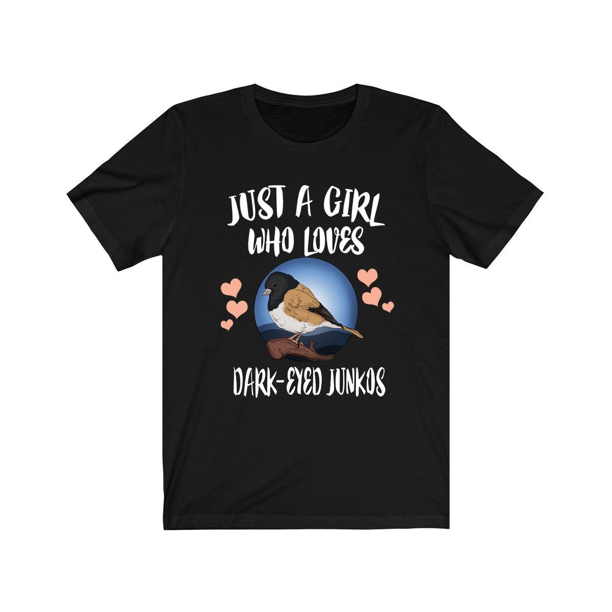 Just A Girl Who Loves Dark-eyed Juncos Shirt, Birds Birding Shirt, Junco Bird Gift, Animals Toddler Infant Kids Gift T-Shirt Image 2