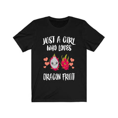Just A Girl Who Loves Dragon Fruit Shirt - dragon fruit print design