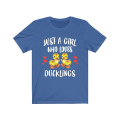 Just a girl who loves ducklings cute baby duck waterfowl tee