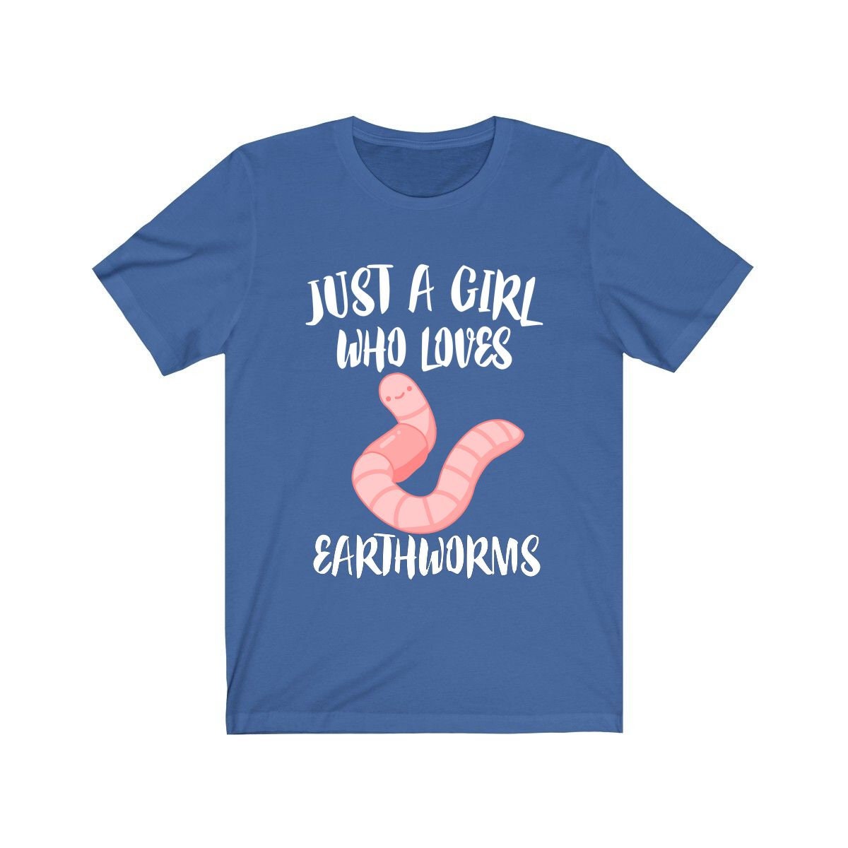 Just A Girl Who Loves Earthworms Worms Animals Adult Toddler Infant Kids Gift T-Shirt Image 4