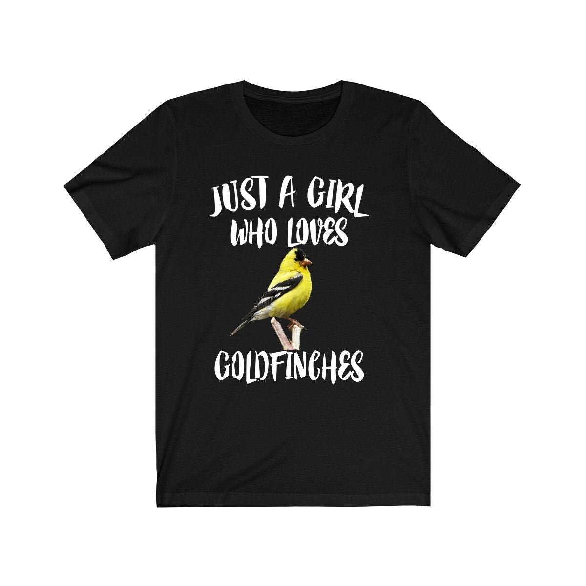 Just A Girl Who Loves Goldfinches Shirt, Birds Birding Shirt, Goldfinch Lover Shirt, Animal Lover Adult Toddler Infant Kids Gift T-Shirt Image 2