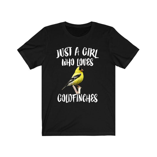 Just A Girl Who Loves Goldfinches Birds Shirt - goldfinch print design