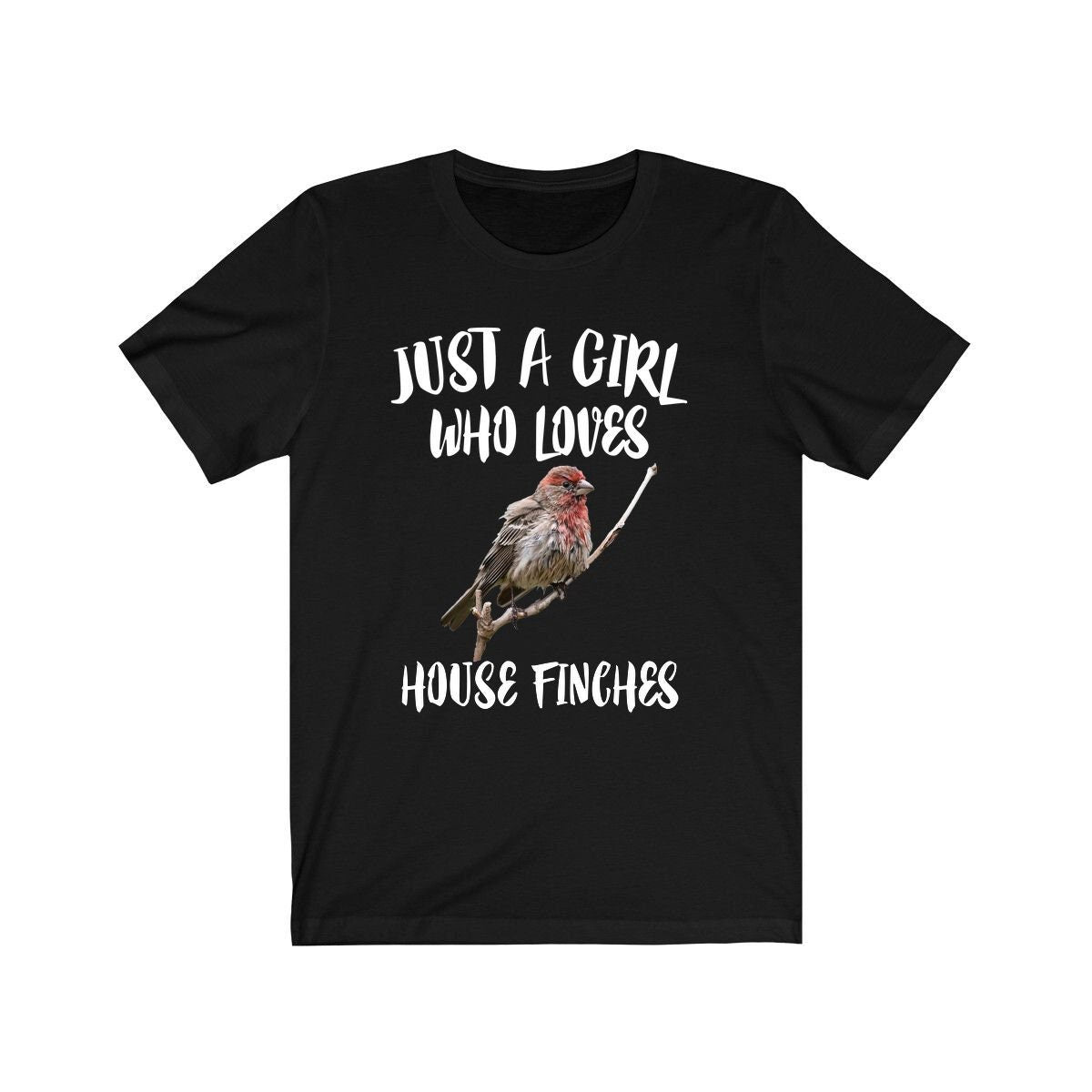 Just A Girl Who Loves House Finches Birds Birding Animal Lover Adult Toddler Infant Kids Gift T-Shirt Image 3