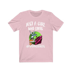 Just a girl who loves hummingbirds tiny iridescent garden bird tee