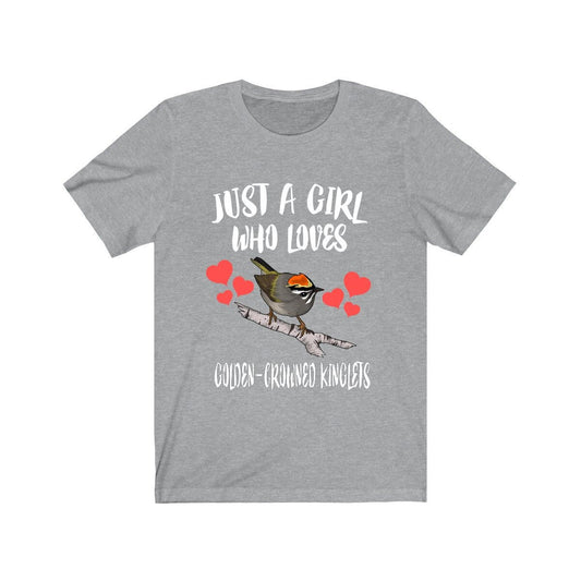 Just a girl who loves golden crowned kinglets tiny songbird tee