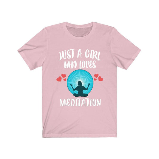Just A Girl Who Loves Meditation Shirt - meditation design