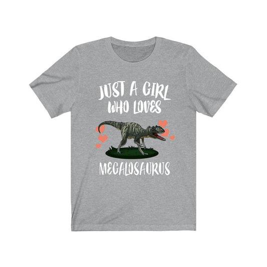 Just a girl who loves megalosaurus first named dinosaur tee