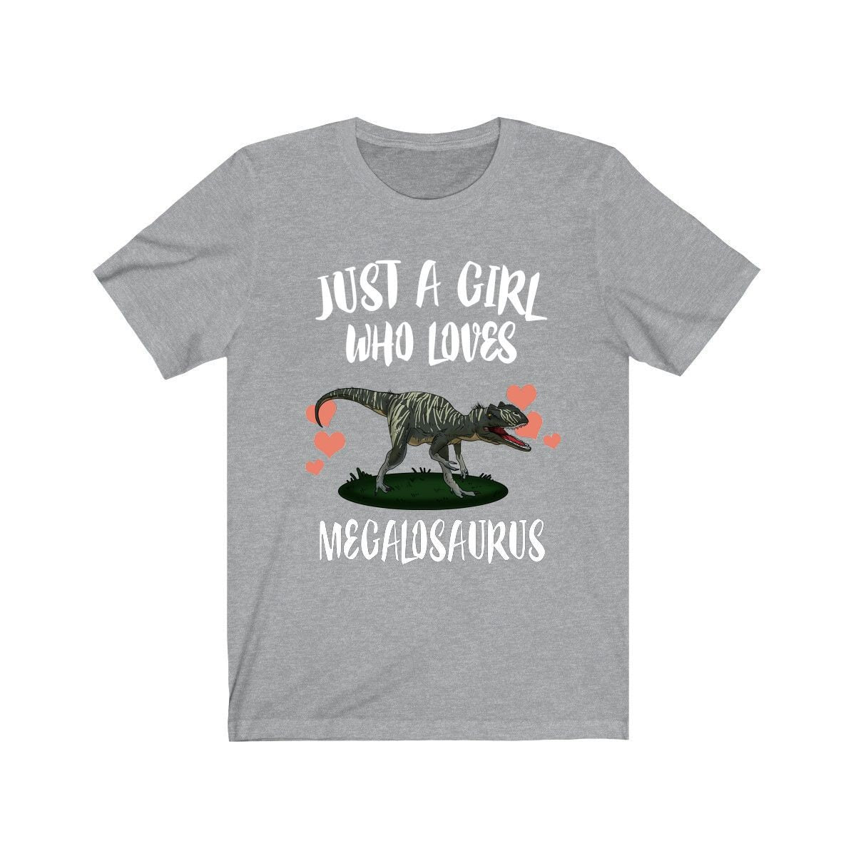 Just A Girl Who Loves Megalosaurus Shirt, Dinosaur Shirt, Megalosaurus Lover Shirt, Dinosaur Lover, Animal Adult Toddler Kids Gift T-Shirt Image 1