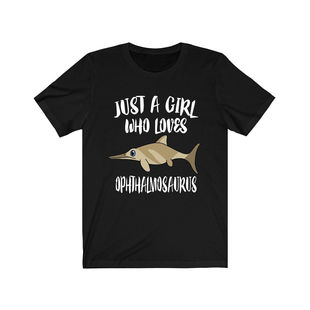 Just A Girl Who Loves Ophthalmosaurus Dinosaur Animal Lover Adult Toddler Infant Kids Gift T-Shirt Image 1