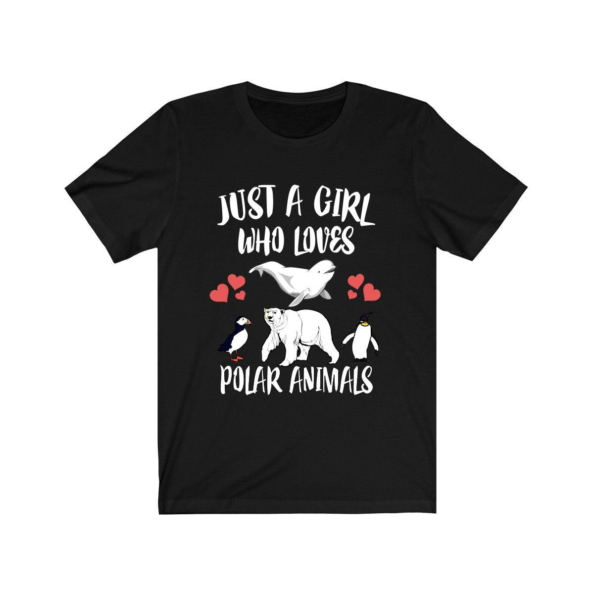 Just A Girl Who Loves Polar Animals Shirt, Polar Bear Shirt, Penguin, Beluga Whale Shirt, Lover Adult Toddler Infant Kids Gift T-Shirt Image 1