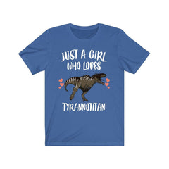 Just A Girl Who Loves Tyrannotitan Shirt - Tyrannotitan print design