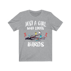 Just A Girl Who Loves Birds Shirt - bird print design