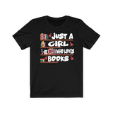 Just A Girl Who Loves Books Shirt, Book Lover Gift, Reading Lover Gift, Book Shirt, Adult Toddler Infant Kids Gift T-Shirt Image 1
