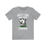 Just A Girl Who Loves Lemurs Shirt, Lemur Lover Shirt, Lemur Lover Gift, Animal Lover Shirt, Adult Toddler Infant Kids Gift T-Shirt Image 1