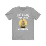 Just A Girl Who Loves Meerkats Shirt, Meerkat Lover Shirt, Meerkat Lover Gift, Animal Lover Shirt, Adult Toddler Infant Kids Gift T-Shirt Image 2