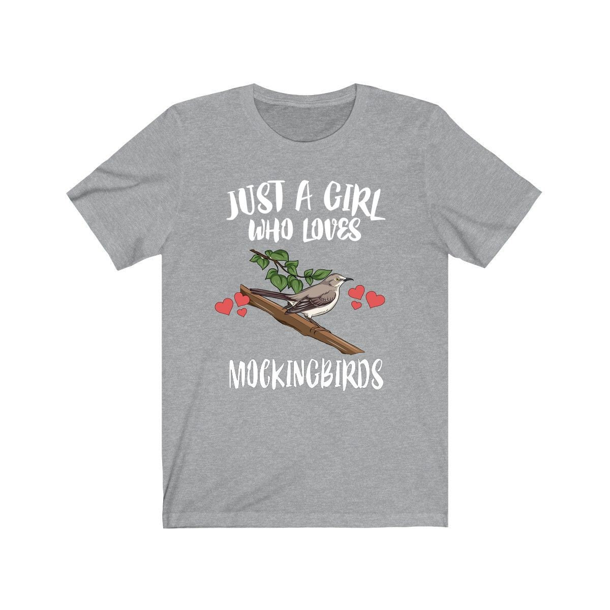 Just A Girl Who Loves Mockingbirds Shirt, Mockingbird Lover Shirt, Bird Lover Gift, Animal Shirt, Adult Toddler Infant Kids Gift T-Shirt Image 1