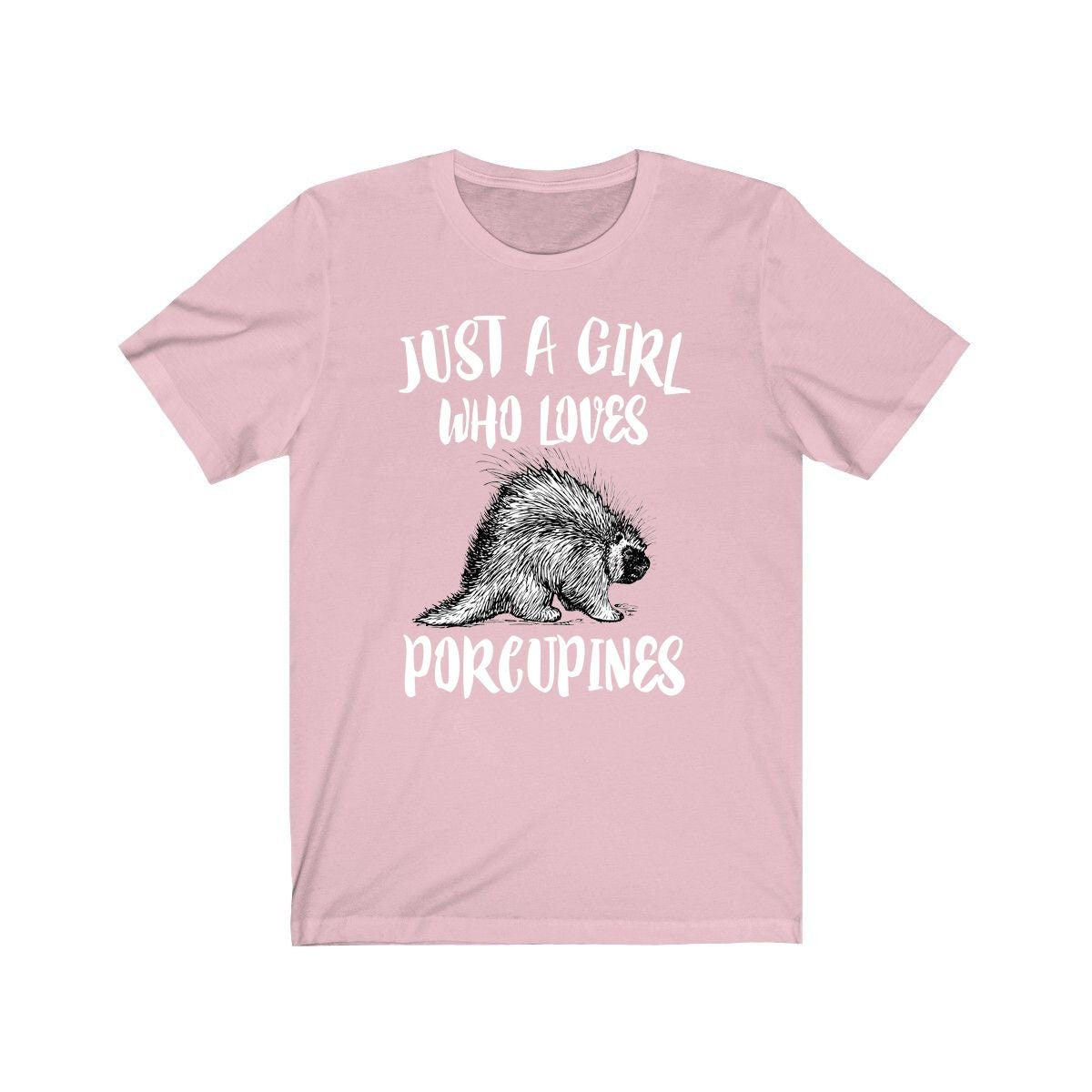 Just A Girl Who Loves Porcupines Shirt, Porcupine Lover Shirt, Porcupine Gift, Animal Lover Shirt, Adult Toddler Infant Kids Gift T-Shirt Image 3