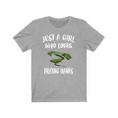 Just a girl who loves praying mantis insect lover tee