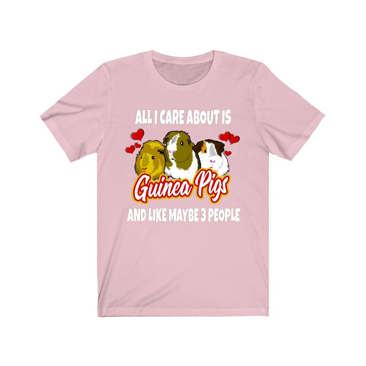 All I Care About Is Guinea Pigs Shirt, Guinea Pig Owner Shirt, Guinea Pig Lover Gift, Guinea Pig Tee, Animal Adult Toddler Kids T-Shirt Image 3