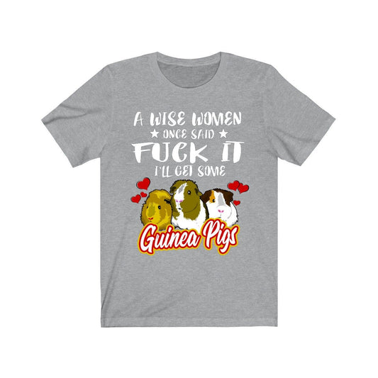 Wise Woman Once Said Get Some Guinea Pigs Shirt - guinea pig print design