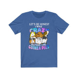I Was Crazy Before The Guinea Pigs Funny Shirt, Guinea Pig Owner Shirt, Guinea Pig Lover Gift, Guinea Pig Tee, Guinea Pig Gift T-Shirt Image 4