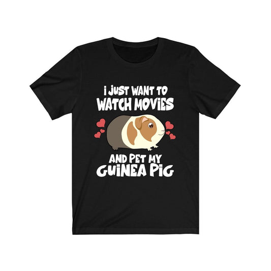 I just want to watch movies and pet my guinea pig cozy cavy tee