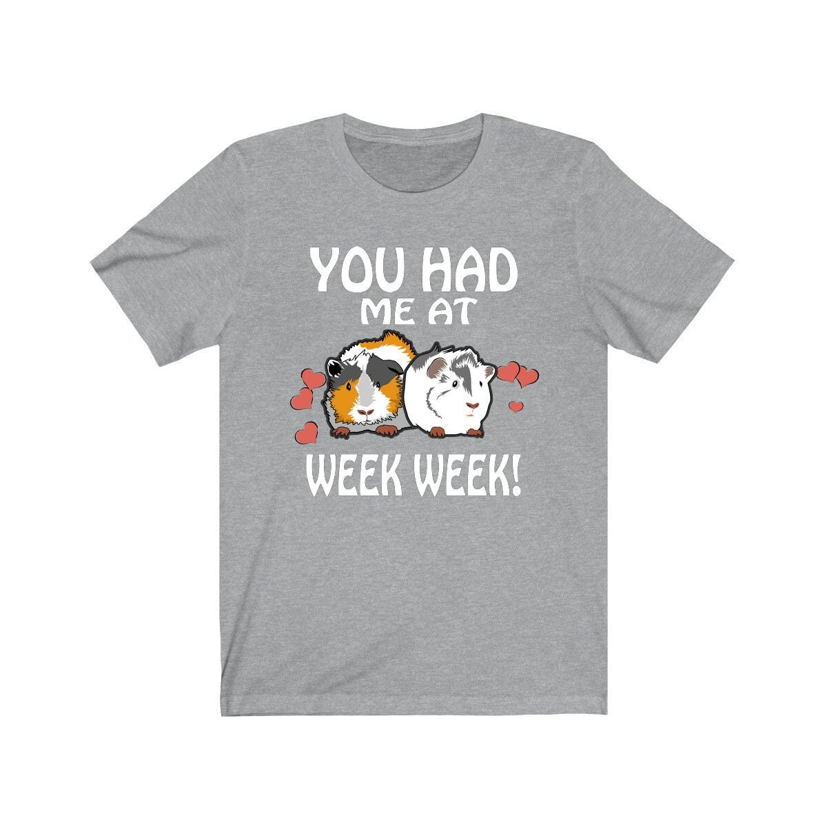 You Had Me At Week Week Guinea Pig Funny Shirt, Guinea Pig Owner Shirt, Guinea Pig Lover Gift, Guinea Pig Tee, Animal T-Shirt Image 1