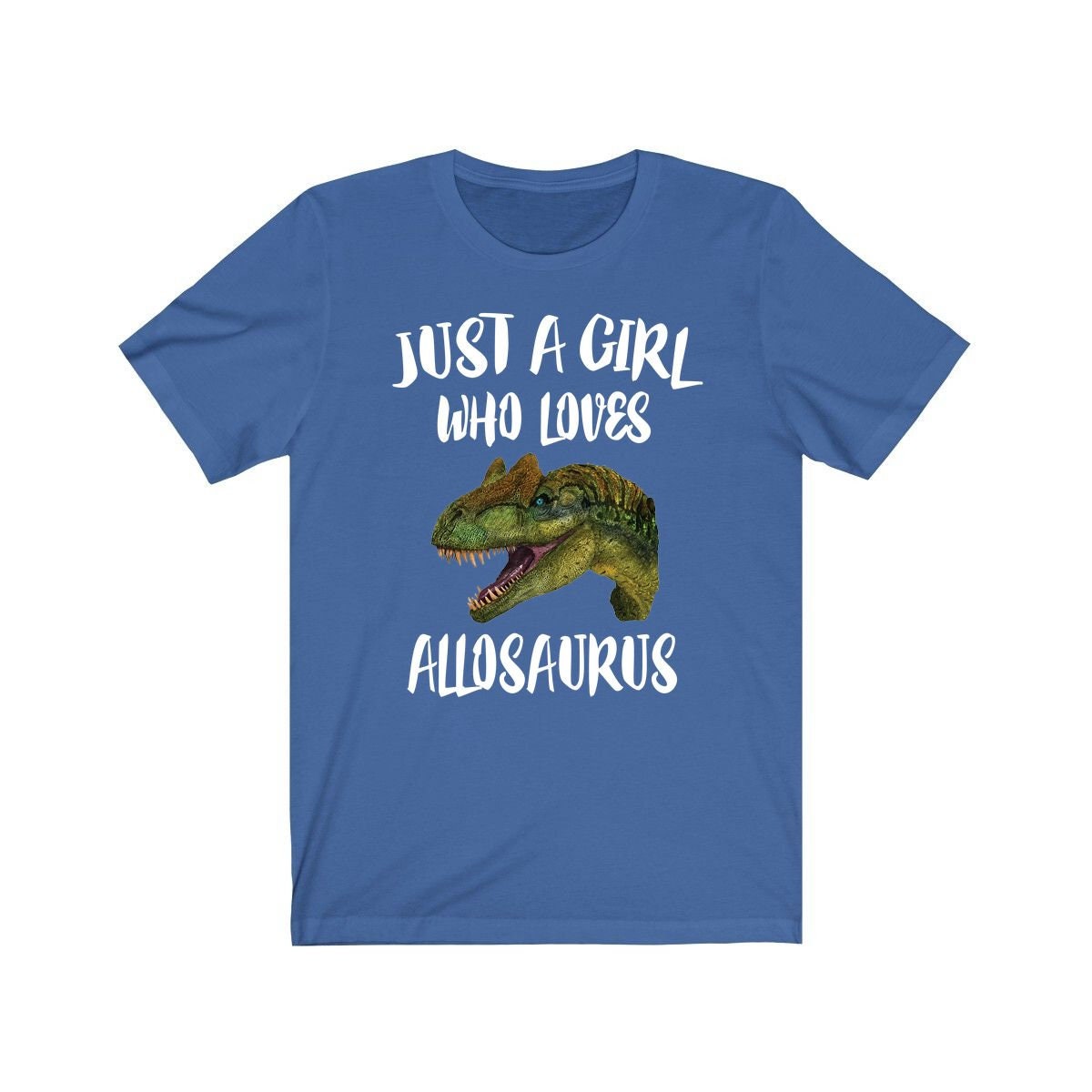Just A Girl Who Loves Allosaurus Dinosaur Shirt, Allosaurus Lover Shirt, Dinosaur Lover Gift, Dino Tee, Animal Adult Toddler Kids T-Shirt Image 4