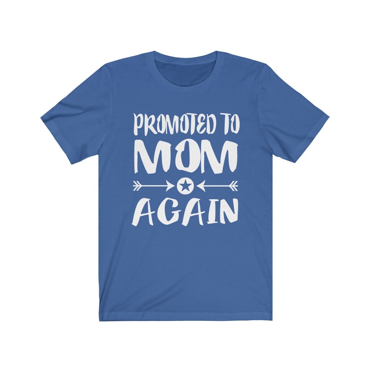 Promoted To Mom New Mommy Shirt, Mom Gift, New Mom Shirt, Pregnant Mom Gift T-Shirt Image 4