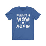 Promoted To Mom New Mommy Shirt, Mom Gift, New Mom Shirt, Pregnant Mom Gift T-Shirt Image 4