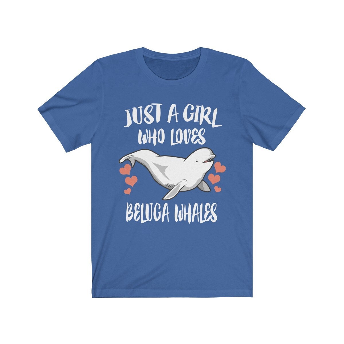 Just A Girl Who Loves Beluga Whales Shirt, Beluga Whale Lover Shirt, Whale Lover Gift, Whale Shirt, Animal Adult Toddler Kids T-Shirt Image 3