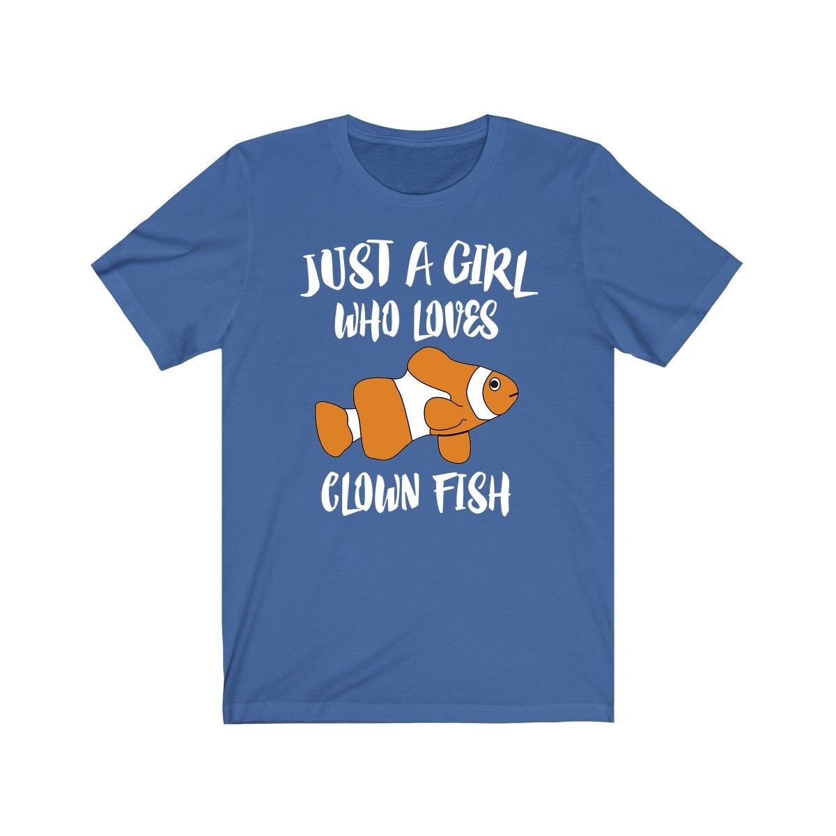 Just A Girl Who Loves Clown Fish Shirt, Clown Fish Lover Shirt, Clown Fish Lover Gift, Fish Shirt, Animal Adult Toddler Kids T-Shirt Image 4