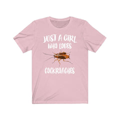 Just A Girl Who Loves Cockroaches Shirt - cockroach print design