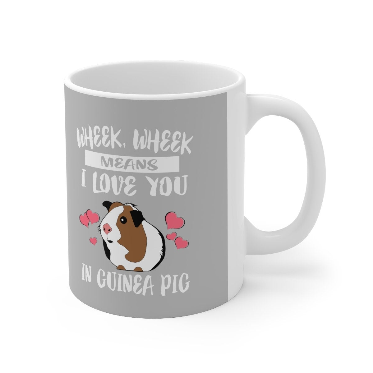 Week Week Means I Love You In Guinea Pig Mug, Guinea Pig Owner Mug, Guinea Pig Lover Gift, Guinea Pig Mug, Animal Mugs Image 2