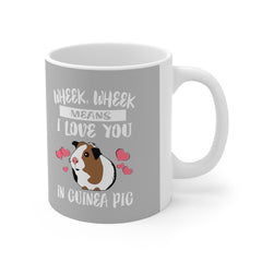 Wheek Wheek Means I Love You In Guinea Pig Coffee Mug - guinea pig print design