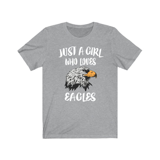 Just a girl who loves eagles apex raptor bird of prey lover tee