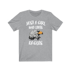 Just a girl who loves eagles apex raptor bird of prey lover tee