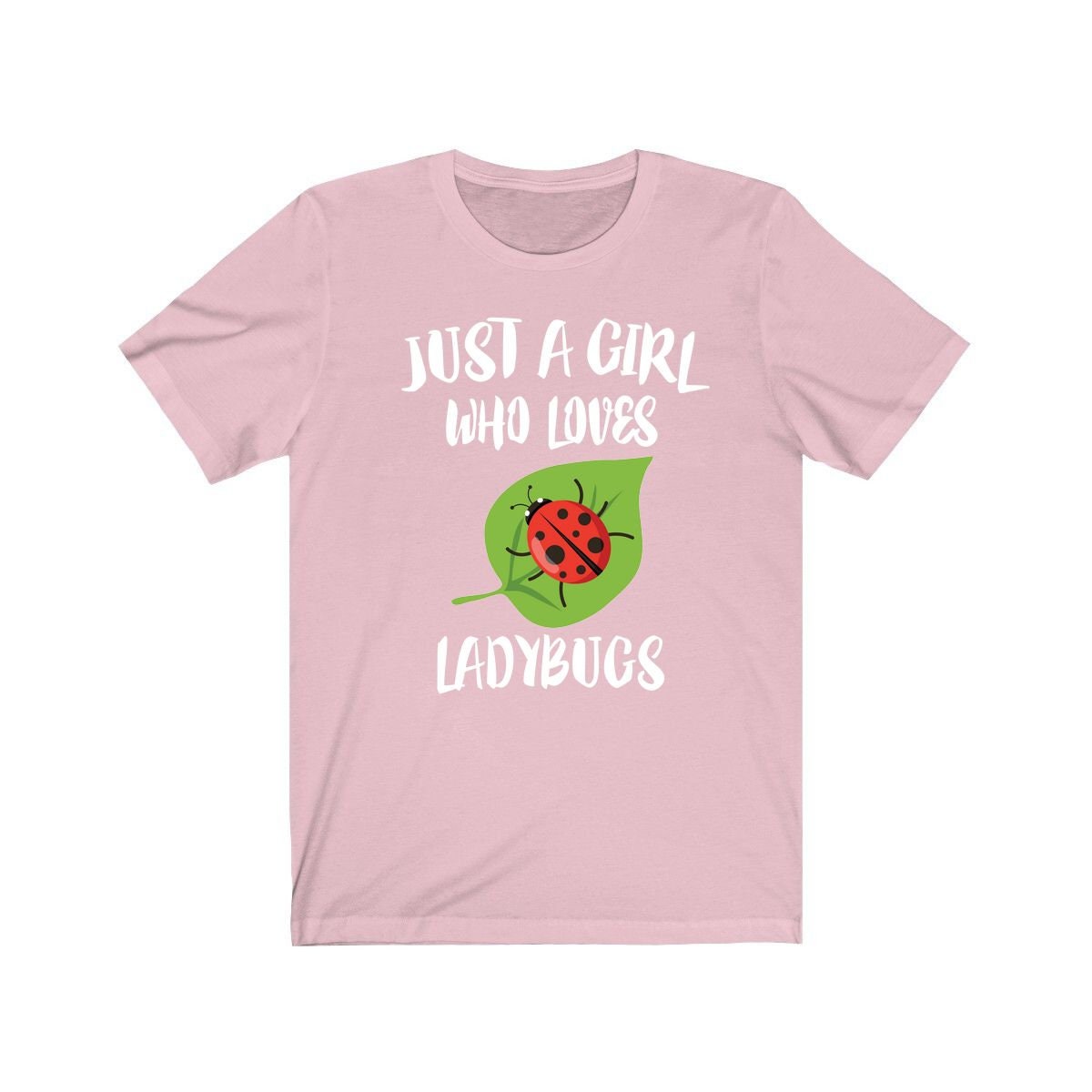 Just A Girl Who Loves Ladybugs Shirt, Ladybug Lover Shirt, Ladybug Lover Gift, Ladybug Shirt, Ladybug Tee, Animal Adult Kids Image 3