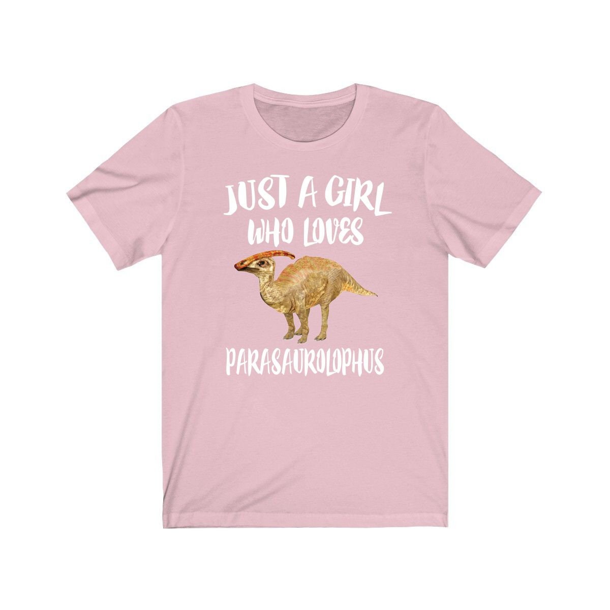 Just A Girl Who Loves Parasaurolophus Dinosaur  Shirt, Dinosaur Lover Shirt, Dinosaur Lover Gift, Dinosaur Shirt, Animal Adult Kids Image 3