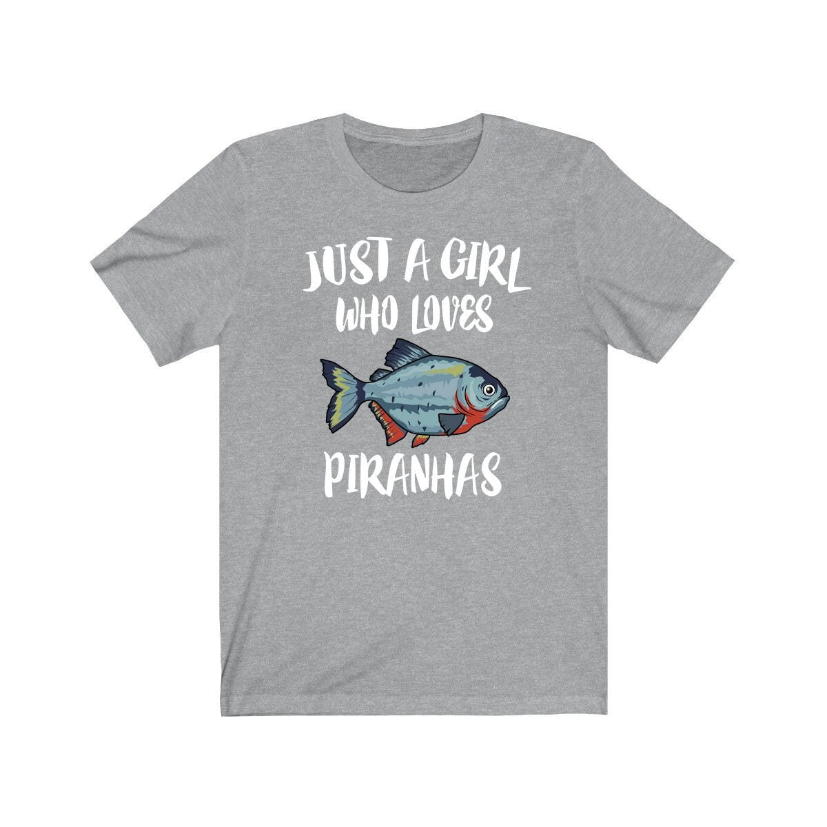 Just A Girl Who Loves Piranhas Fish Shirt, Piranha Lover Shirt, Piranha Lover Gift, Piranha Shirt, Piranha Tee, Animal Adult Kids Image 1