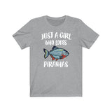 Just A Girl Who Loves Piranhas Fish Shirt, Piranha Lover Shirt, Piranha Lover Gift, Piranha Shirt, Piranha Tee, Animal Adult Kids Image 1
