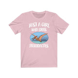Just A Girl Who Loves Pterodactyls Dinosaur Shirt, Pterodactyl Lover Shirt, Pterodactyl Lover Gift, Pterodactyl Shirt, Animal Adult Kids Image 1